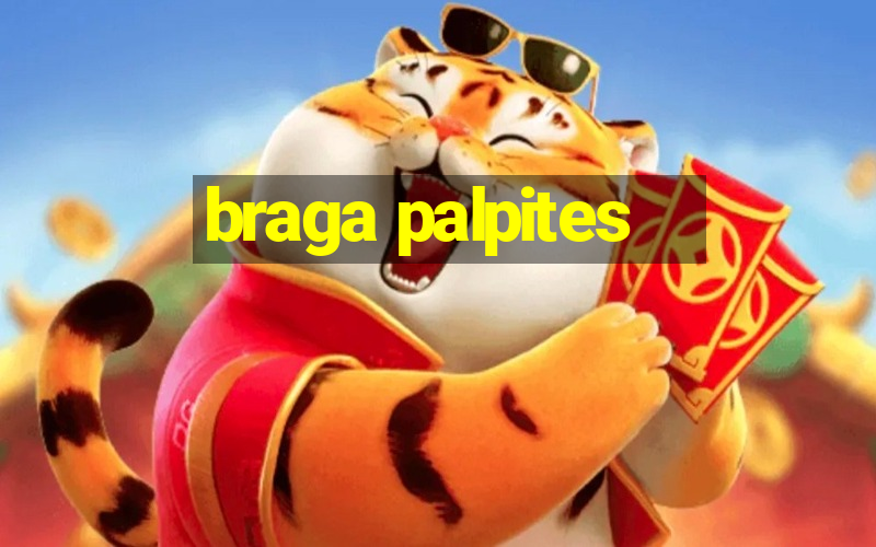 braga palpites