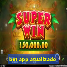 bet app atualizado