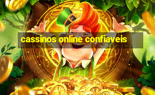 cassinos online confiaveis