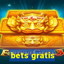 bets gratis