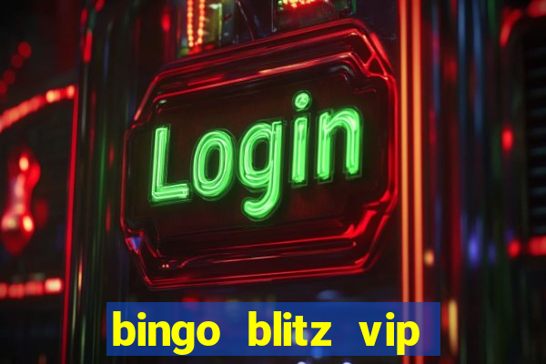 bingo blitz vip pro download