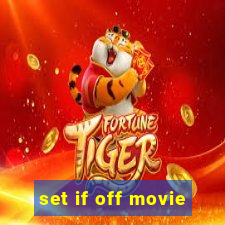 set if off movie