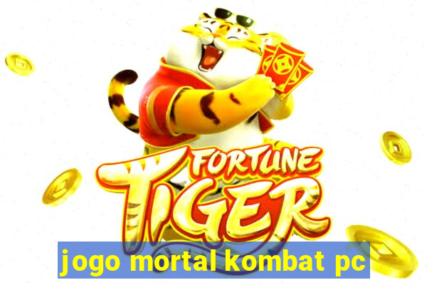 jogo mortal kombat pc