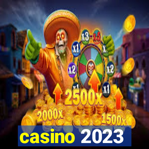 casino 2023