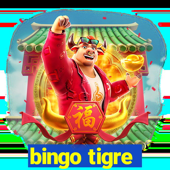 bingo tigre