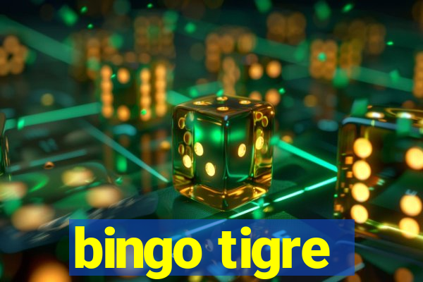 bingo tigre