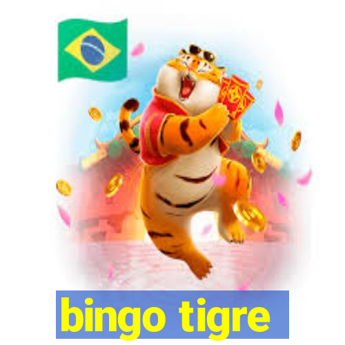 bingo tigre