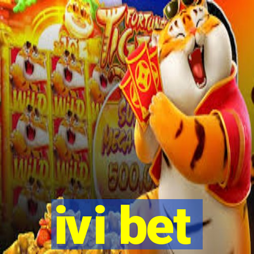 ivi bet