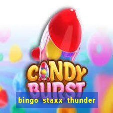 bingo staxx thunder power slot free play