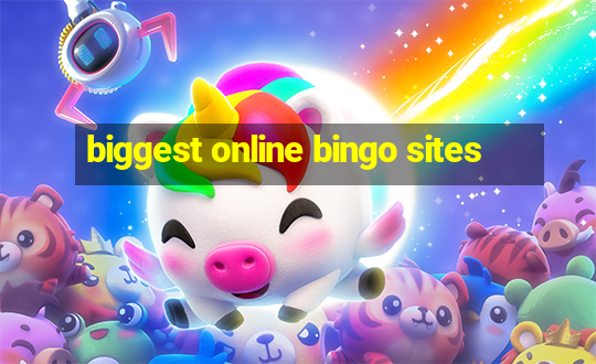 biggest online bingo sites