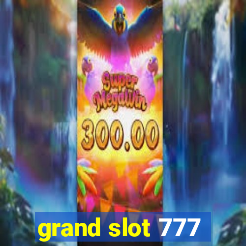 grand slot 777