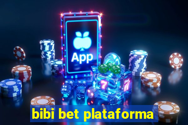 bibi bet plataforma