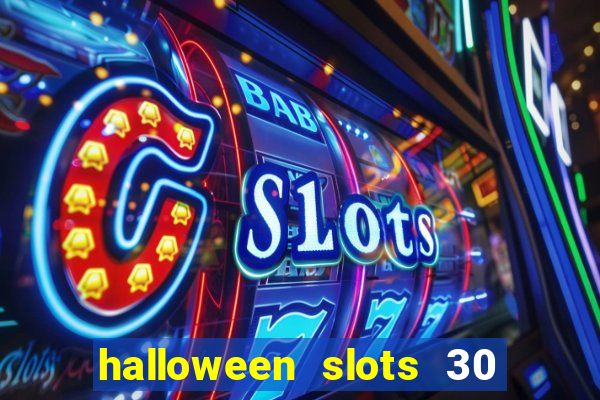 halloween slots 30 linhas mod apk