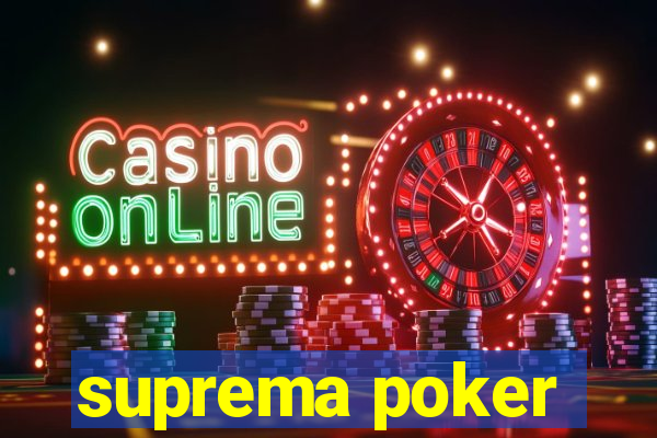 suprema poker