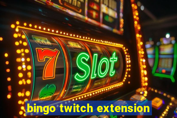 bingo twitch extension