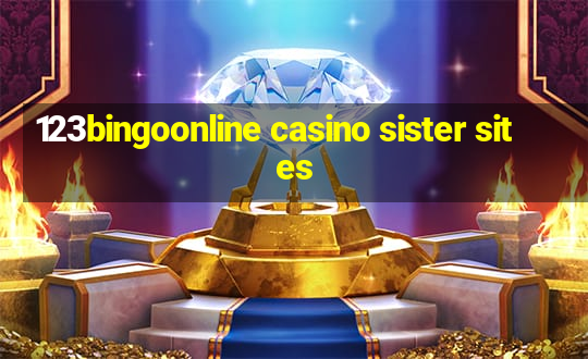 123bingoonline casino sister sites