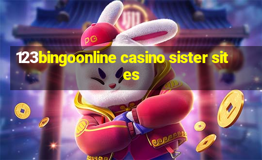 123bingoonline casino sister sites