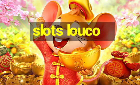 slots louco