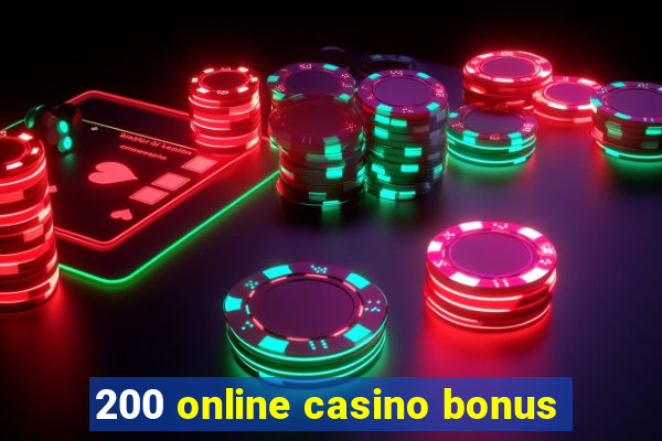 200 online casino bonus