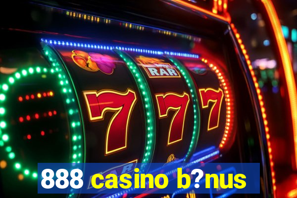 888 casino b?nus