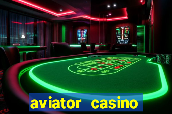 aviator casino delano ca