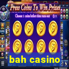 bah casino