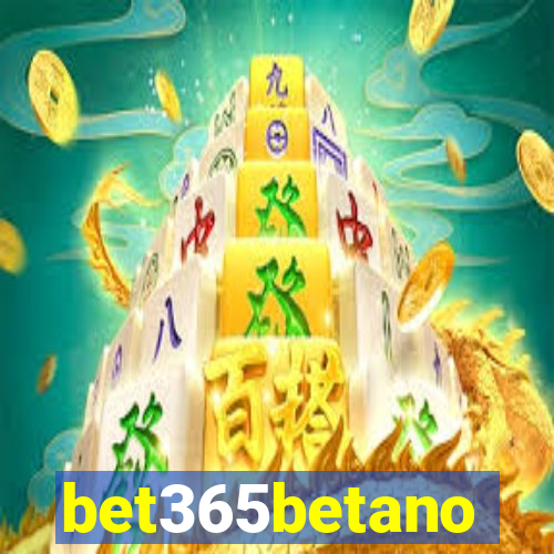 bet365betano