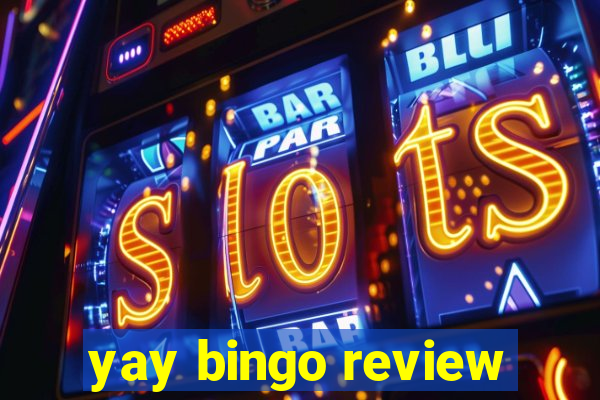 yay bingo review