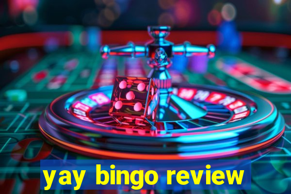 yay bingo review