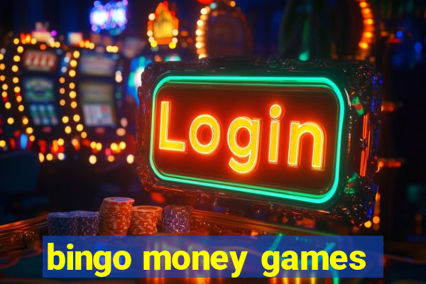 bingo money games