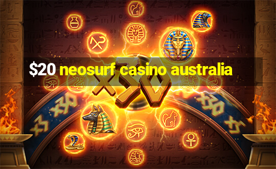 $20 neosurf casino australia