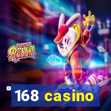 168 casino