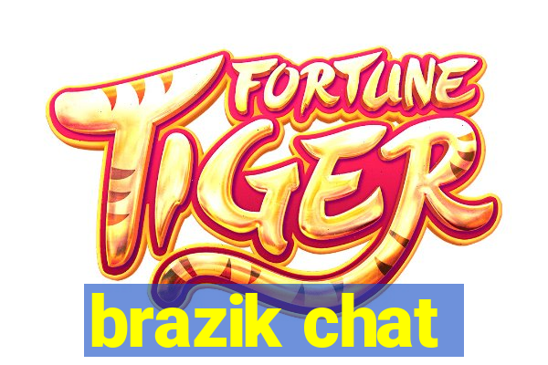 brazik chat