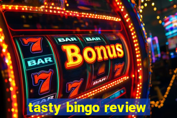 tasty bingo review