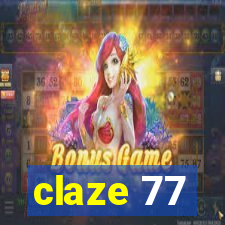 claze 77