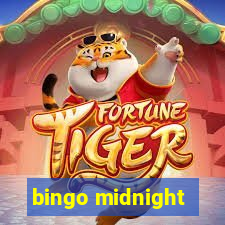 bingo midnight