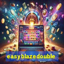 easyblazedouble