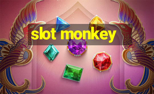 slot monkey