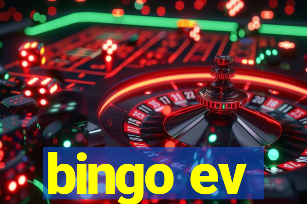 bingo ev