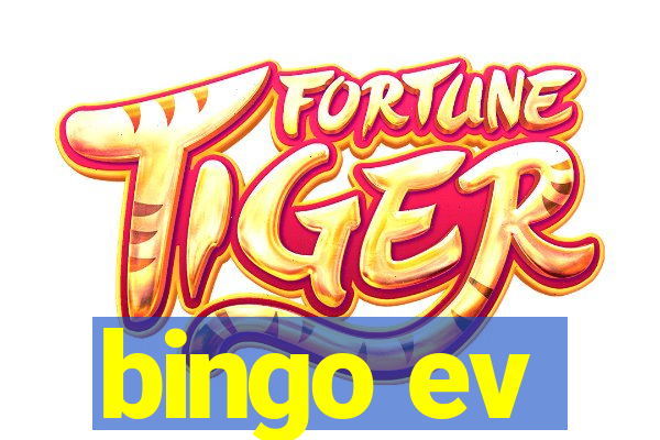 bingo ev