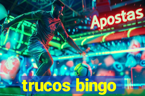 trucos bingo