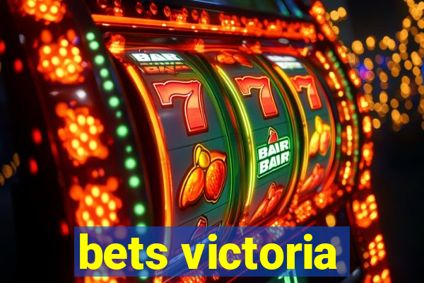 bets victoria