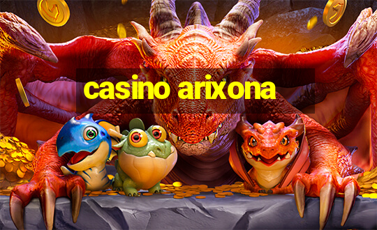 casino arixona