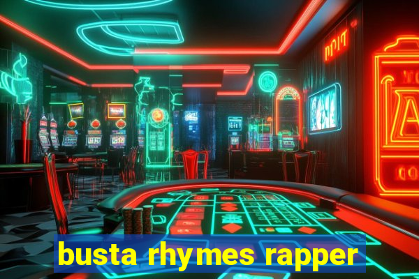 busta rhymes rapper