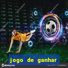 jogo de ganhar dinheiro de verdade sem pagar nada