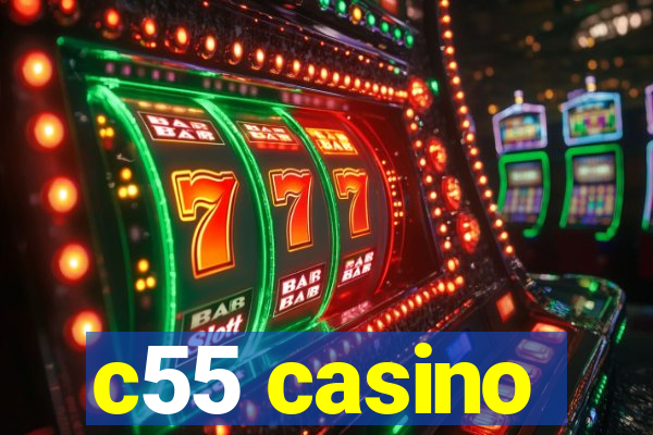 c55 casino