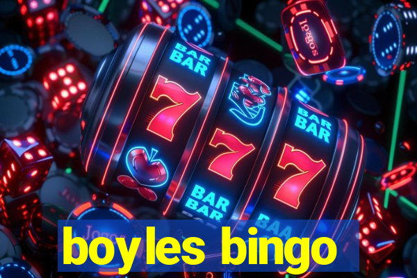 boyles bingo