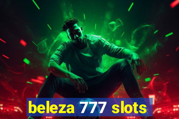 beleza 777 slots