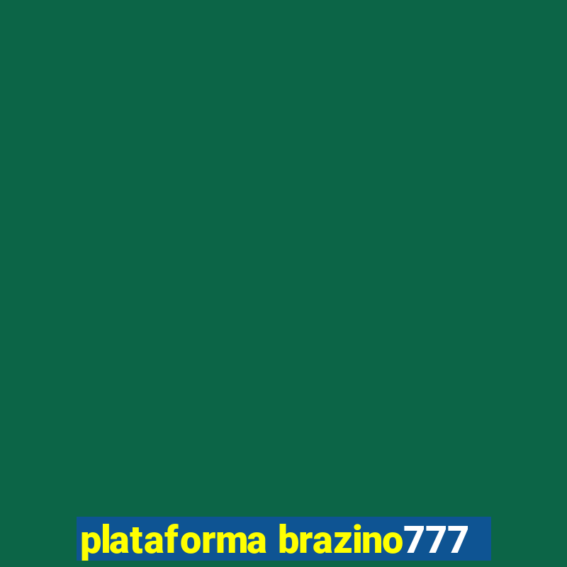 plataforma brazino777