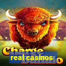 real casinos